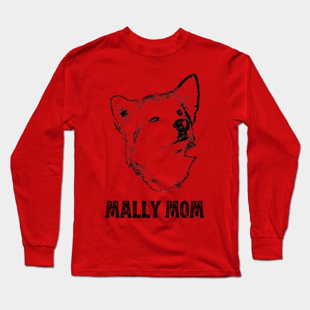 Mally Mom - Malamute Mom Long Sleeve T-Shirt by DoggyStyles